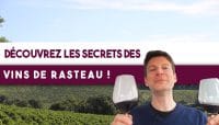 Découvrez les secrets des vins de RASTEAU (Leçon n°148)